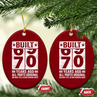 70th Birthday Ceramic Ornament Built 70 Years Ago All Parts Original Gifts