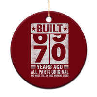 70th Birthday Ceramic Ornament Built 70 Years Ago All Parts Original Gifts