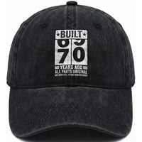 70th Birthday Washed Cotton Baseball Cap Built 70 Years Ago All Parts Original Gifts