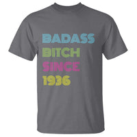 Funny 90th Birthday T Shirt Retro Vintage Badass Bih Since 1936