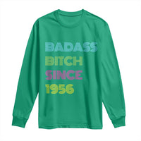 Funny 70th Birthday Long Sleeve Shirt Retro Vintage Badass Bih Since 1956