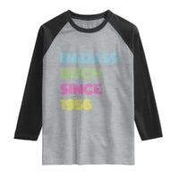 Funny 70th Birthday Raglan Shirt Retro Vintage Badass Bih Since 1956