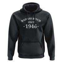 Funny 80th Birthday Hoodie Badass Bih Since 1946
