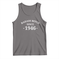 Funny 80th Birthday Tank Top Badass Bih Since 1946