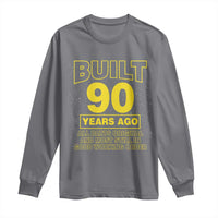 Funny 90th Birthday Long Sleeve Shirt Galaxy Built 90 Years Ago Parts Original