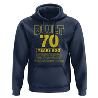 Funny 70th Birthday Hoodie Galaxy Built 70 Years Ago Parts Original