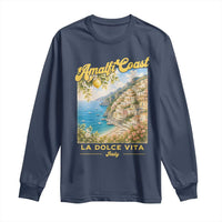 Amalfi Coast La Dolce Vita Italy Long Sleeve Shirt Vintage Summer Amalfi Coast