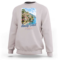 Amalfi Coast Sweatshirt La Dolce Vita Italy Coastal Village Vintage Mediterranean Paradise