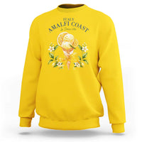 Amalfi Coast Limoncello Gelato Sweatshirt La Dolce Vita Italy Lemon Dessert Summer