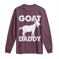Goat Daddy Long Sleeve Shirt Funny Fathers Day Presents For Goat Dad