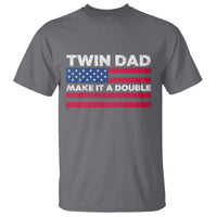 Retro Twin Dad T Shirt Make It A Double US Flag Fathers Day