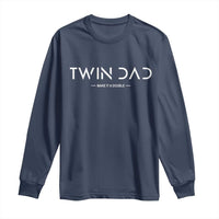 Retro Twin Dad Long Sleeve Shirt Subtle Make It A Double Minimal Fathers Day