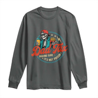 Skeleton Dad Tax Making Sure Its Not Poison Long Sleeve Shirt Husband Daddy Fathers Day Gift