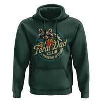 Feral Dad Club Hoodie Funny Raccoon Dad Birthday Fathers Day Gift