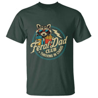 Feral Dad Club T Shirt Funny Raccoon Dad Birthday Fathers Day Gift
