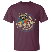 Feral Dad Club T Shirt Funny Raccoon Dad Birthday Fathers Day Gift