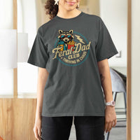 Feral Dad Club T Shirt For Women Funny Raccoon Dad Birthday Fathers Day Gift