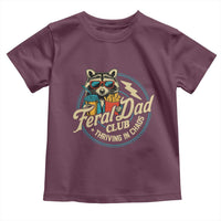 Feral Dad Club Toddler T Shirt Funny Raccoon Dad Birthday Fathers Day Gift