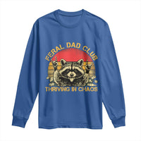Feral Dad Club Long Sleeve Shirt Funny Raccoon Dad Retro Fathers Day Gift