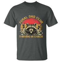 Feral Dad Club T Shirt Funny Raccoon Dad Retro Fathers Day Gift