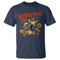 Funny Raccoon Dad T Shirt Feral Dad Club Fathers Day Gift