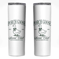 Porch Goose Skinny Tumbler Cute Garden Club Vibes Moms Grandmas
