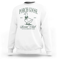 Porch Goose Sweatshirt Cute Garden Club Vibes Moms Grandmas