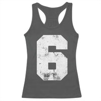 Number 6 Racerback Tank Top Matching 67 Meme 6th Birthday 6 Years - Wonder Print Shop