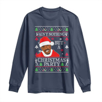 Funny Christmas Long Sleeve Shirt Funny Ain't No Party Like a Diddy Party Ugly Christmas Sweater