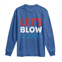 Let's Blow Bubba Long Sleeve Shirt Donica Lewinsky Political Humor - Wonder Print Shop