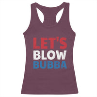 Let's Blow Bubba Racerback Tank Top Donica Lewinsky Political Humor - Wonder Print Shop