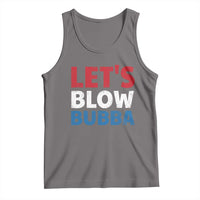 Let's Blow Bubba Tank Top Donica Lewinsky Political Humor - Wonder Print Shop