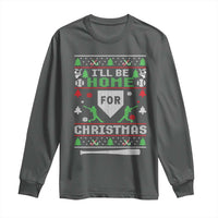 Baseball Ugly Christmas Long Sleeve Shirt I'll Be Home For Xmas - Wonder Print Shop