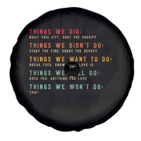 Retro Vintage Things We Did Didnt Want Will Wont Do Spare Tire Cover - Wonder Print Shop
