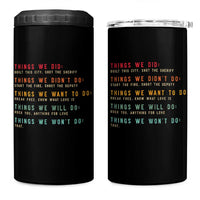 Retro Vintage Things We Did Didnt Want Will Wont Do 4 in 1 Can Cooler Tumbler - Wonder Print Shop