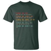Retro Vintage Things We Did Didnt Want Will Wont Do T Shirt - Wonder Print Shop
