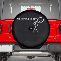 No Fishing Today Spare Tire Cover Funny Fishing Gifts Fathers Day - Wonder Print Shop