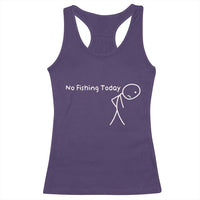 No Fishing Today Racerback Tank Top Funny Fishing Gifts Fathers Day - Wonder Print Shop