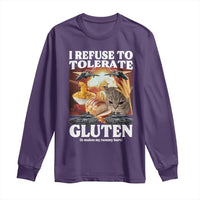 Gluten Intolerance Cat Meme Long Sleeve Shirt I Refuse To Tolerate Gluten