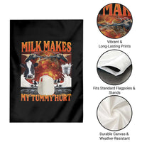 Lactose Intolerant Meme Garden Flag Milk Makes My Tummy Hurt Vintage Bootleg Graphic
