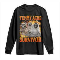 Tummy Ache Survivor Raccoon Meme Long Sleeve Shirt