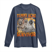 Tummy Ache Survivor Raccoon Meme Long Sleeve Shirt