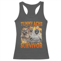 Tummy Ache Survivor Raccoon Meme Racerback Tank Top