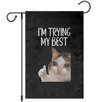 Im Trying My Best Funny Crying Cat Meme Garden Flag - Wonder Print Shop