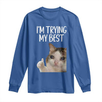 Im Trying My Best Funny Crying Cat Meme Long Sleeve Shirt - Wonder Print Shop
