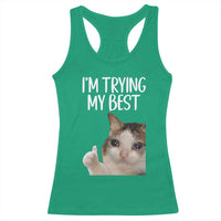 Im Trying My Best Funny Crying Cat Meme Racerback Tank Top - Wonder Print Shop