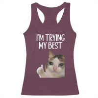 Im Trying My Best Funny Crying Cat Meme Racerback Tank Top - Wonder Print Shop