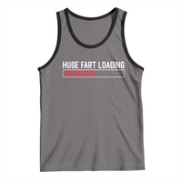 Huge Fart Loading Tank Top Sarcastic Humor Hilarious Funny Saying Gag Gift
