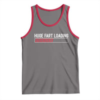 Huge Fart Loading Tank Top Sarcastic Humor Hilarious Funny Saying Gag Gift