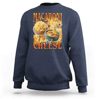 Macaroni And Cheese Meme Sweatshirt Vintage 90s Style Funny Foodie Bootleg Graphic